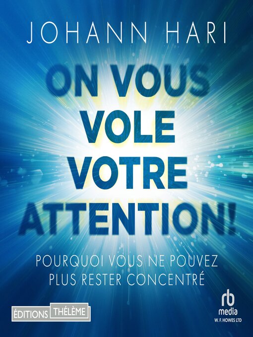 Title details for On vous vole votre attention ! by Johann Hari - Available